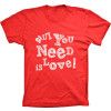 Camiseta All You Need is Love